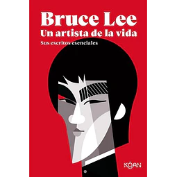 Bruce lee. Un artista de la vida