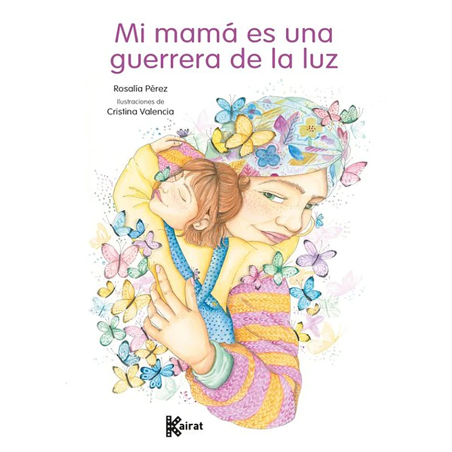 Mi mama es una guerrera de la luz