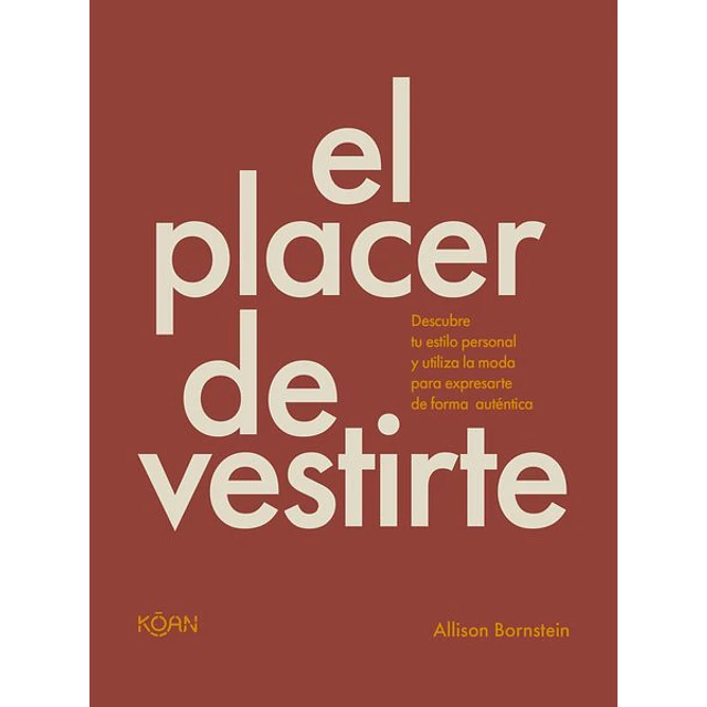 El placer de vestirte