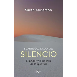 El arte olvidado del silencio