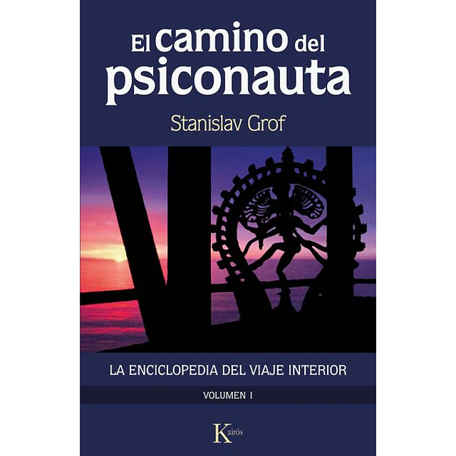 El camino del psiconauta. Volume I