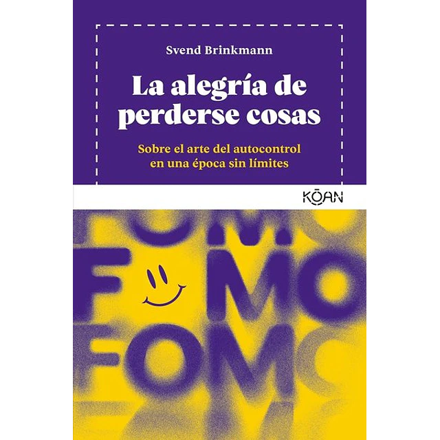 La alegria de perderse cosas