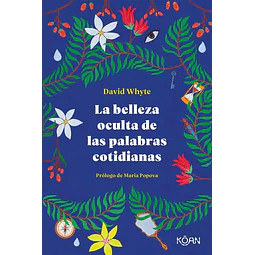 La belleza oculta de las palabras cotidianas