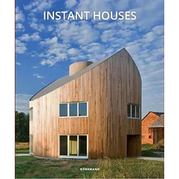 Instant houses
