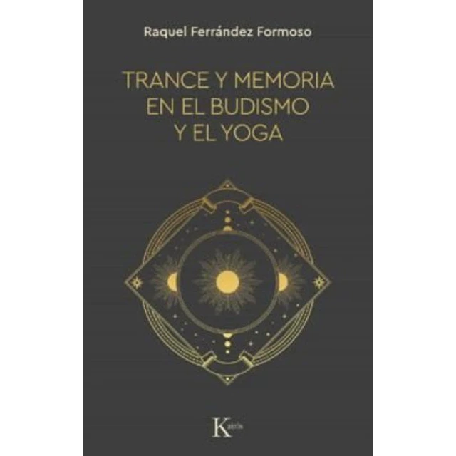 Trance y memoria en el budismo y el yoga
