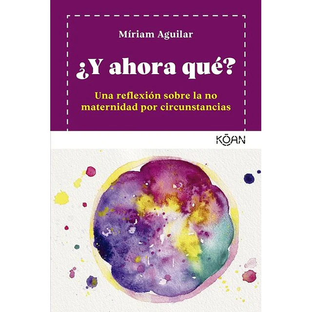 ¿Y ahora que?