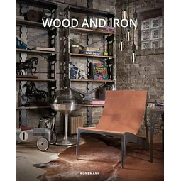Wood and iron