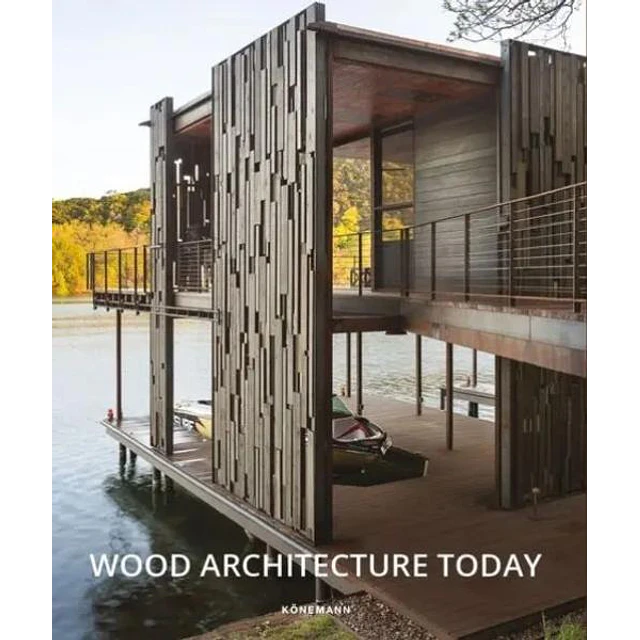 Wood architecture today
