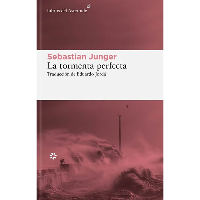 La tormenta perfecta
