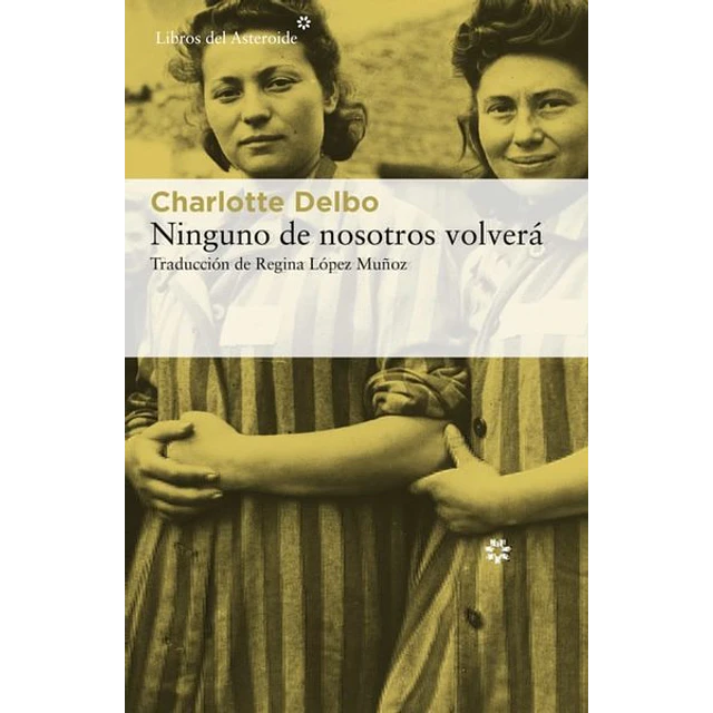 Ninguno de nosotros volvera
