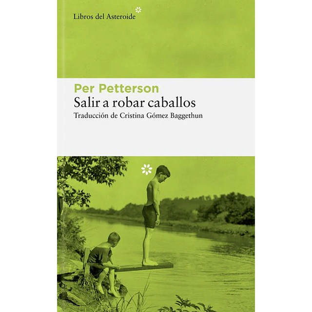 Salir a robar caballos