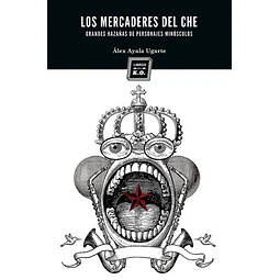 Los mercaderes del che