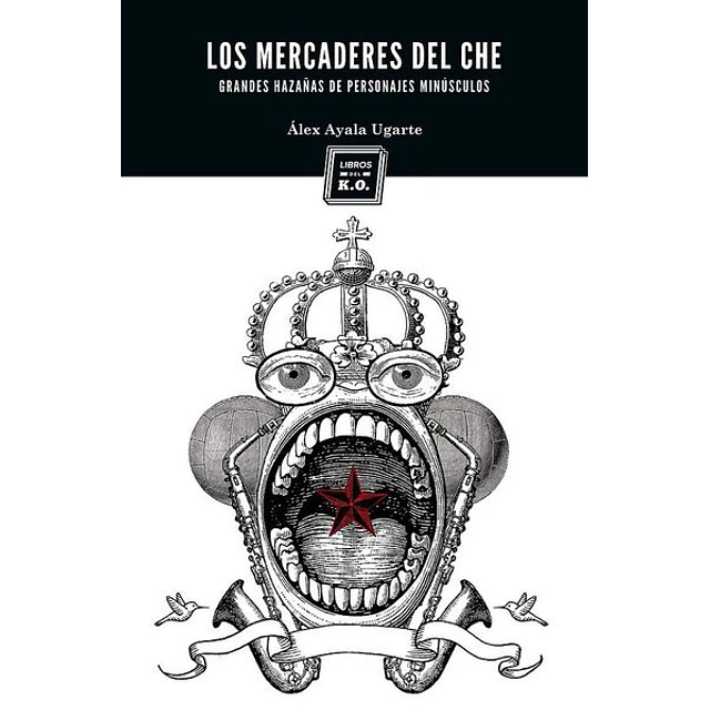 Los mercaderes del che