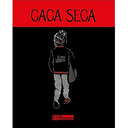 Caca seca