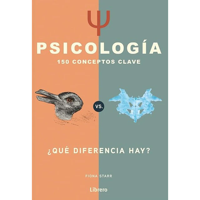 Psicologia. 150 conceptos claves