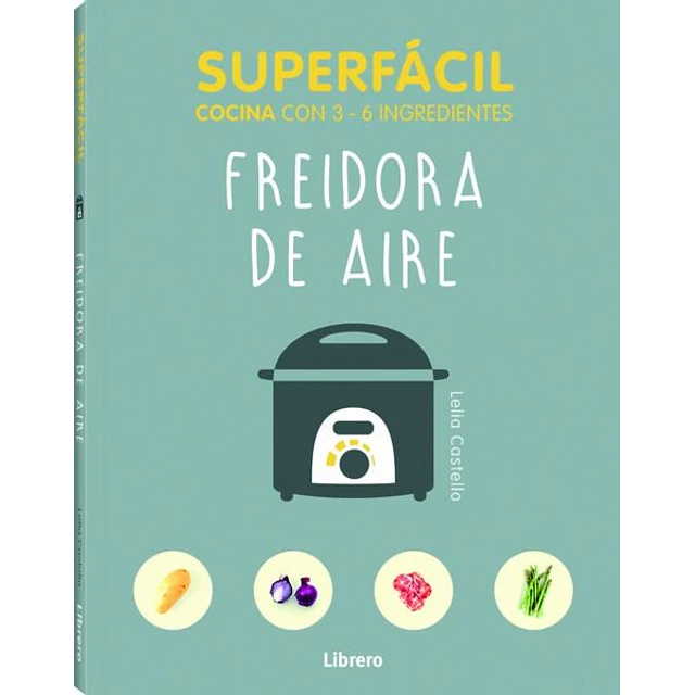 Superfacil freidora de aire