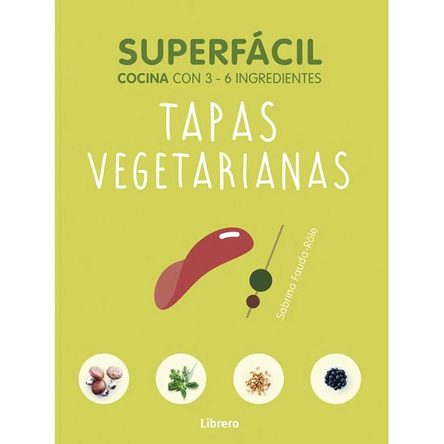 Superfacil | tapas vegetarianas