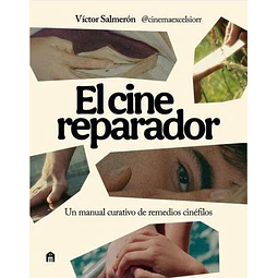 El cine reparador