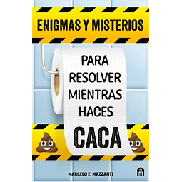 Enigmas y misterios para resolver mientras haces caca