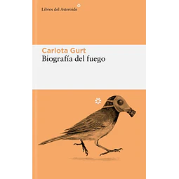 Biografia del fuego