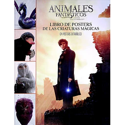 Libro de posters de las criaturas magicas. Animales fantasticos
