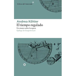 El tiempo regalado