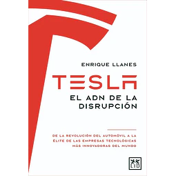 Tesla. El adn de la disrupcion