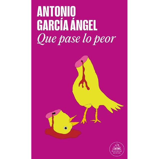 Que pase lo peor