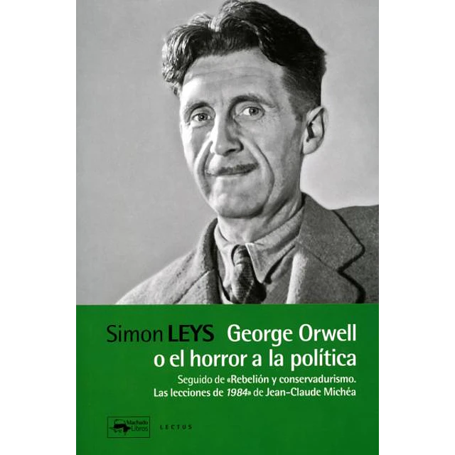 George orwell o el horror a la politica