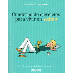 Cuaderno de ejercicios para vivir en calma