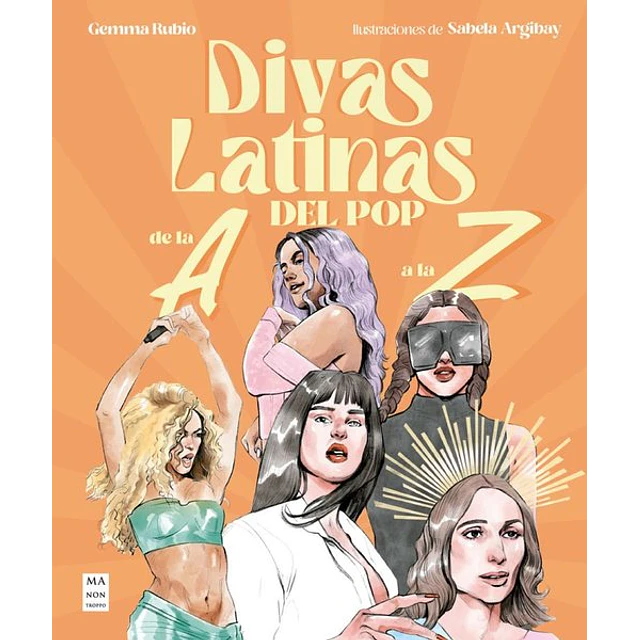 Divas latinas del pop de la a a la z