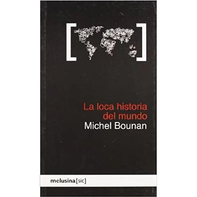 La loca historia del mundo