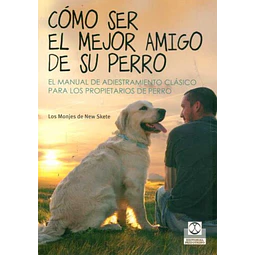 Como ser el mejor amigo de su perro