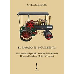 El pasado en movimiento