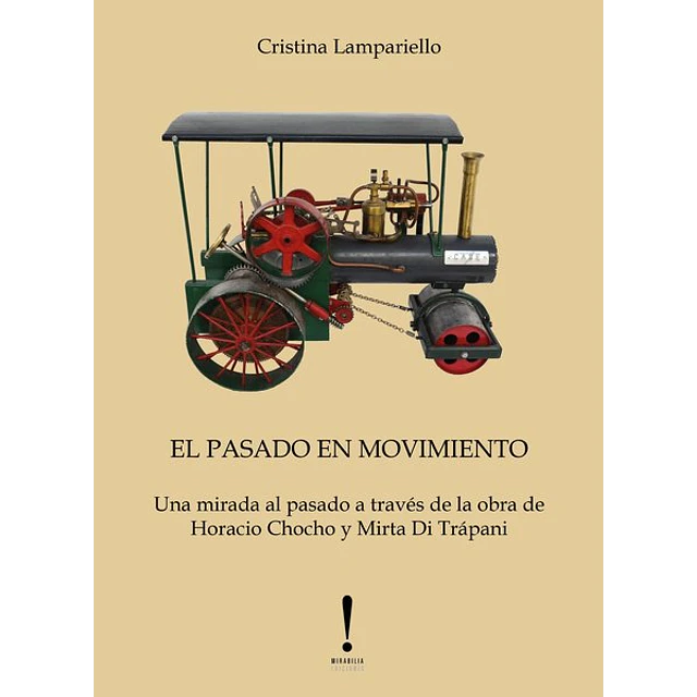 El pasado en movimiento