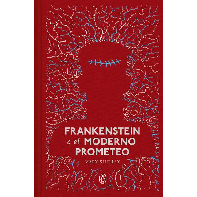 Frankenstein o el moderno prometeo