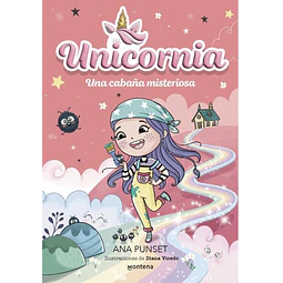 Unicornia 15. Una cabaña misteriosa