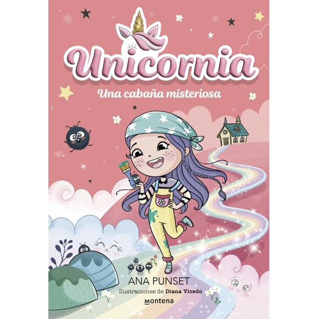 Unicornia 15. Una cabaña misteriosa
