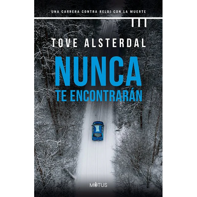 Nunca te encontraran