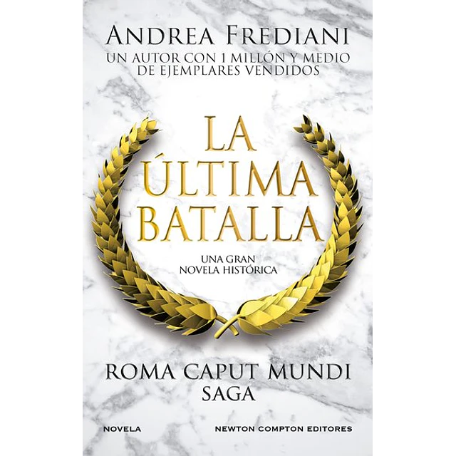 La ultima batalla. Roma caput mundi III