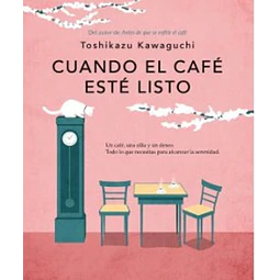 Cuando el cafe este listo