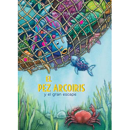 Pez arcoiris y el gran escape