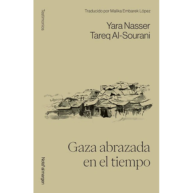 Gaza abrazada en el tiempo