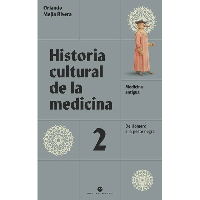 Historia cultural de la medicina. Vol. 2