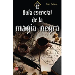 Guia esencial de la magia negra