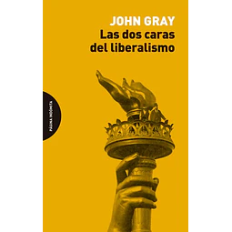 Las dos caras del liberalismo