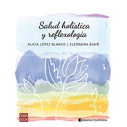 Salud holistica y reflexologia