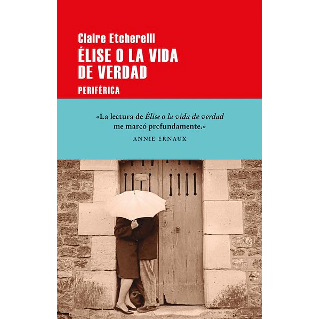 Elise o la vida de verdad