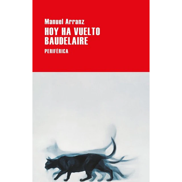 Hoy ha vuelto baudelaire
