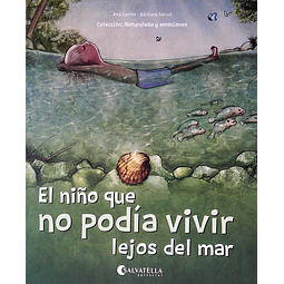 El niño que no podia vivir lejos del mar